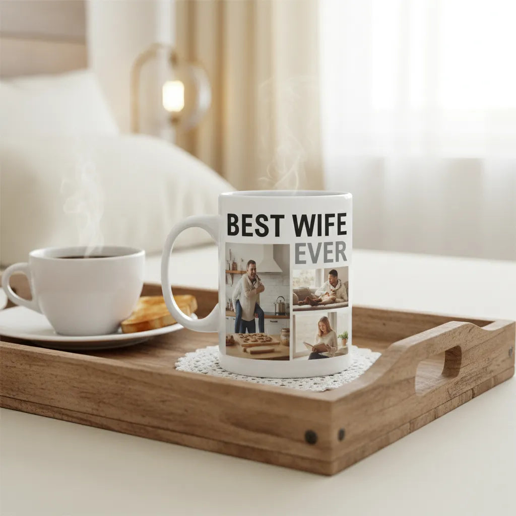 Mug with 'Best Wife Ever' text and photo collage on a wooden tray with coffee and pastries.